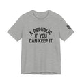 A Republic If You Can Keep It (Ben Franklin Quote) America 250 Tee