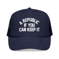 If You Can Keep It by Ben Franklin Trucker Hat